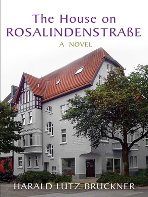 cover image of The House on Rosalindenstraße